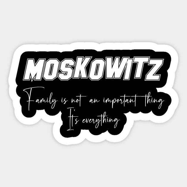 Moskowitz Second Name, Moskowitz Family Name, Moskowitz Middle Name Sticker by Tanjania